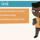 Image for article titled What Kind of Geek Are You?